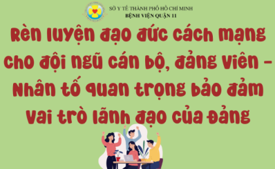 (Thanhuytphcm.vn) - Rèn luyện đạo đức cách mạng cho đội ngũ cán bộ, đảng viên - Nhân tố quan trọng bảo đảm vai trò lãnh đạo của Đảng